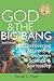 God and the Big Bang by Daniel C. Matt