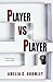 Player vs Player