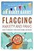 Flagging Anxiety & Panic by Harry Barry