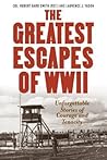 Greatest Escapes of World War II