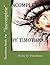 "Incomplete": Poems by Timothious