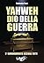 Yahweh Dio della Guerra (Italian Edition)