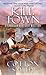 Kill Town (A Corrigan Brothers Western)