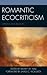 Romantic Ecocriticism: Orig...