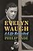 Evelyn Waugh: A Life Revisited