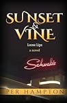 Sunset & Vine: Loose Lips