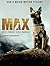 Max: Best Friend, Hero, Marine