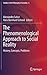 The Phenomenological Approach to Social Reality: History, Concepts, Problems (Studies in the Philosophy of Sociality, 6)