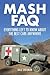 MASH FAQ: Everything Left to Know About the Best Care Anywhere