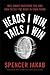 Heads I Win, Tails I Win: W...