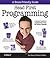 Head First Programming: A Learner's Guide to Programming Using the Python Language