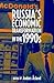 Russia's Economic Transformation in the 1990s