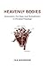 Heavenly Bodies: Incarnatio...