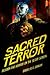 Sacred Terror: Religion and Horror on the Silver Screen