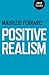 Positive Realism