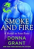 Smoke and Fire: Part 4