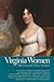 Virginia Women: Their Lives...