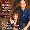 The Rainbow Comes and Goes by Anderson Cooper