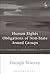 Human Rights Obligations of Non-State Armed Groups (Studies in International Law)