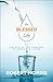 The Blessed Life: Unlocking the Rewards of Generous Living