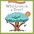Who Lives in a Tree?
