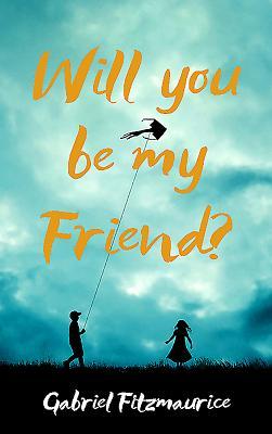 Will You Be My Friend? (Paperback)