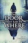 The Door That Lead to Where