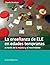 La enseñanza de ELE en edades tempranas a través de la música y el movimiento: Guía didáctica (Spanish Edition)