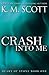 Crash into Me (Heart of Stone, #1)