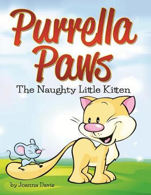 Purrella Paws the Naughty Little Kitten