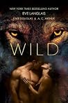 WILD by Eve Langlais