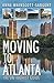 Moving to Atlanta: The Un-Tourist Guide