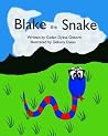 Blake the Snake Blake the Snake