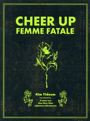 Cheer Up, Femme Fatale (Paperback)