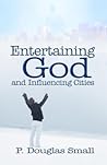 Entertaining God ...