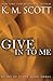 Give in to Me: Heart of Stone #3