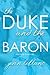 The Duke and the Baron : Absolute Surrender (Lords of Time)