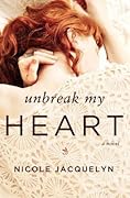 Unbreak My Heart (Fostering Love, #1) 