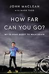 How Far Can You Go? by John MacLean