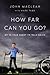 How Far Can You Go? by John MacLean
