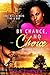 By Chance, No Choice (Stets...