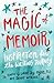 The Magic of Memoir: Inspir...