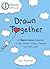 Drawn Together: Uplifting C...