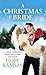 A Christmas Bride (Chapel o...