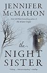 The Night Sister by Jennifer  McMahon