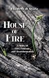 House of Fire: A ...