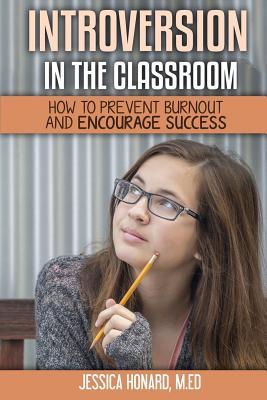 Introversion in the Classroom: How to Prevent Burnout and Encourage Success