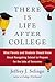 There Is Life After College...