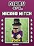 Diary of a Wicked Witch: Book 1 [An Unofficial Minecraft Book] (Crafty Tales 74)