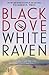 Black Dove, White Raven